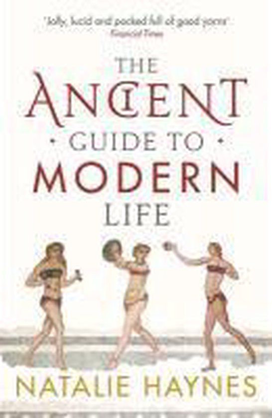 Ancient Guide To Modern Life