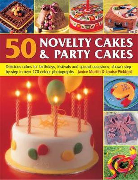 50 Novelty Cakes & Party Cakes