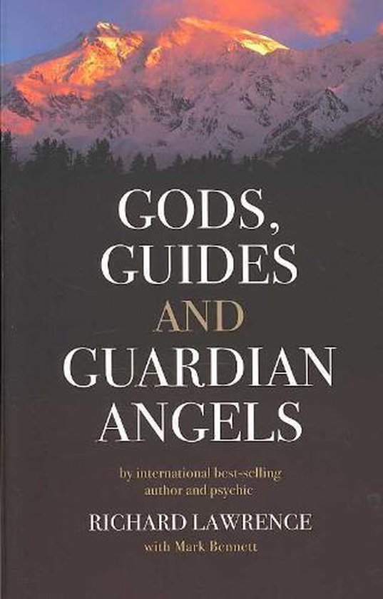 Gods, Guides and Guardian Angels