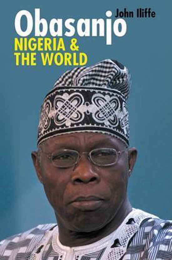 Obasanjo, Nigeria And The World