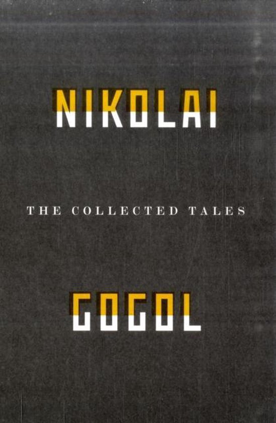 Collected Tales Of Nikolai Gogol