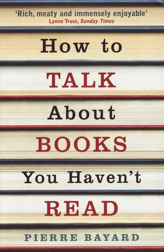 How To Talk About Books You Haven't Read