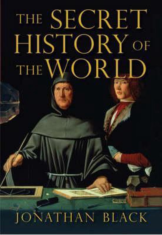 The Secret History of the World