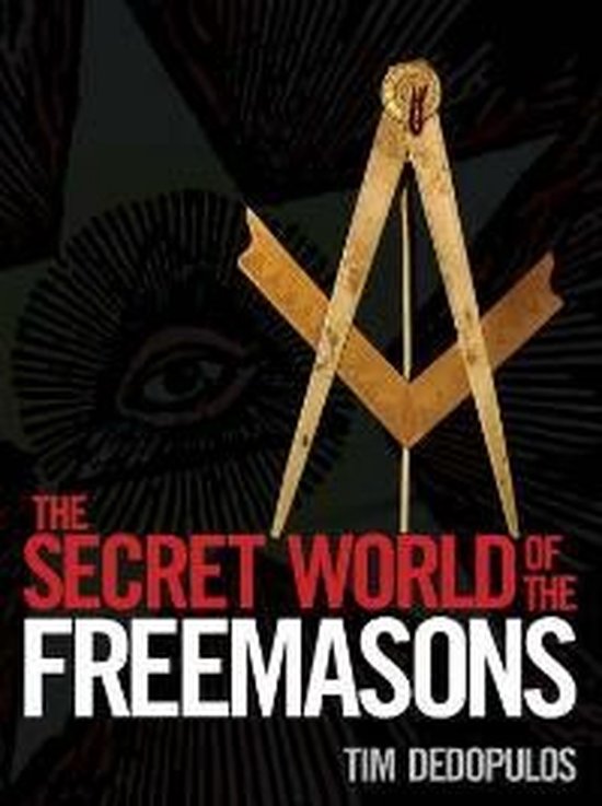 The Secret World of the Freemasons