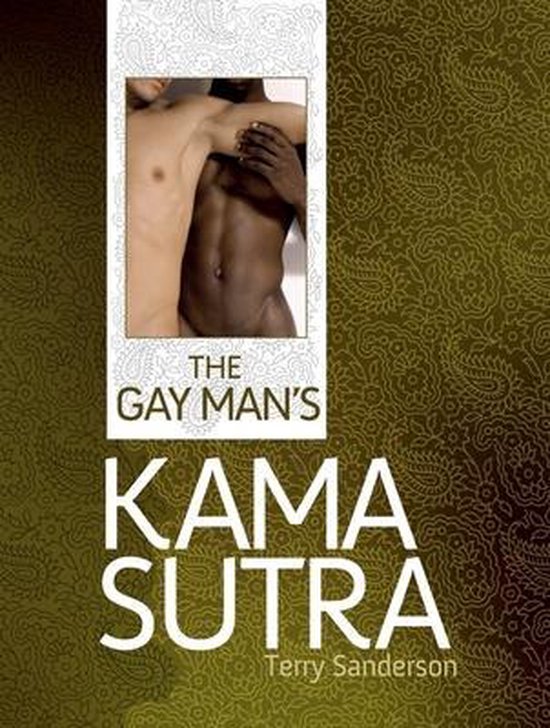 The Gay Man's Kama Sutra