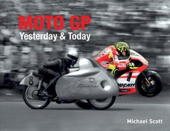 MotoGP Yesterday & Today