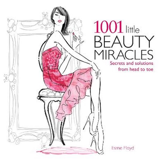 1001 Little Beauty Miracles