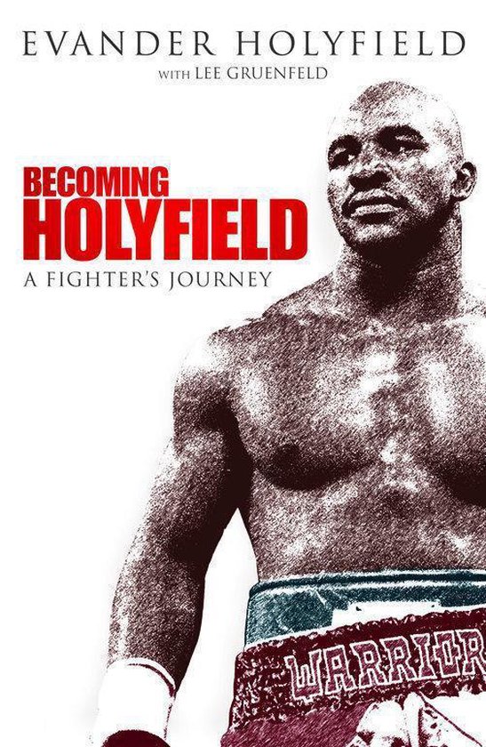 Becoming Holyfield - A fighter's journey