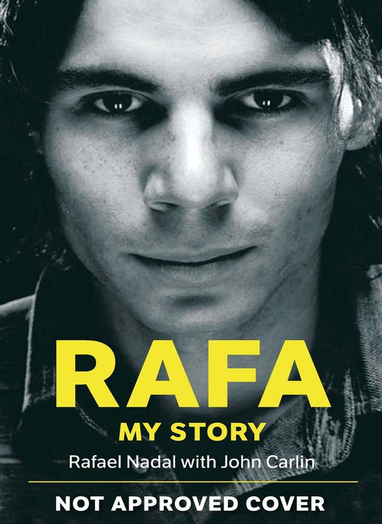 Rafa: My Story