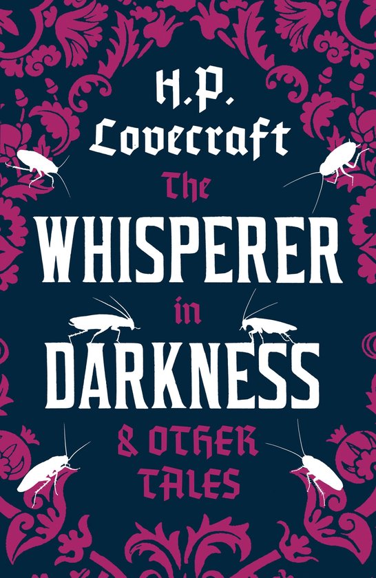 Whisperer In Darkness & Other Tales