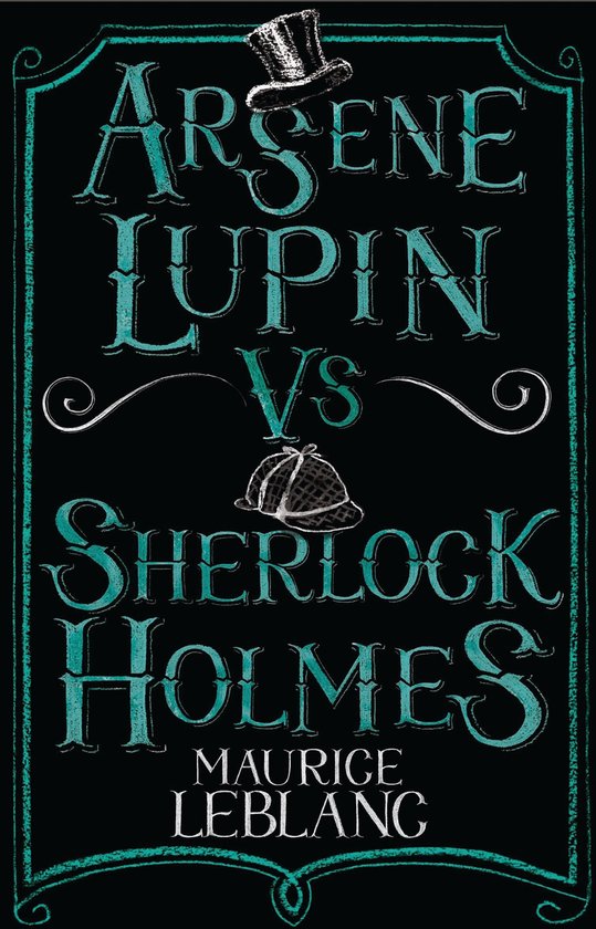 Arsene Lupin VS Sherlock Holmes