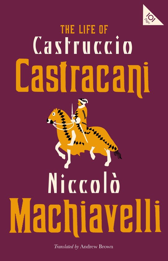 The Life of Castruccio Castracani