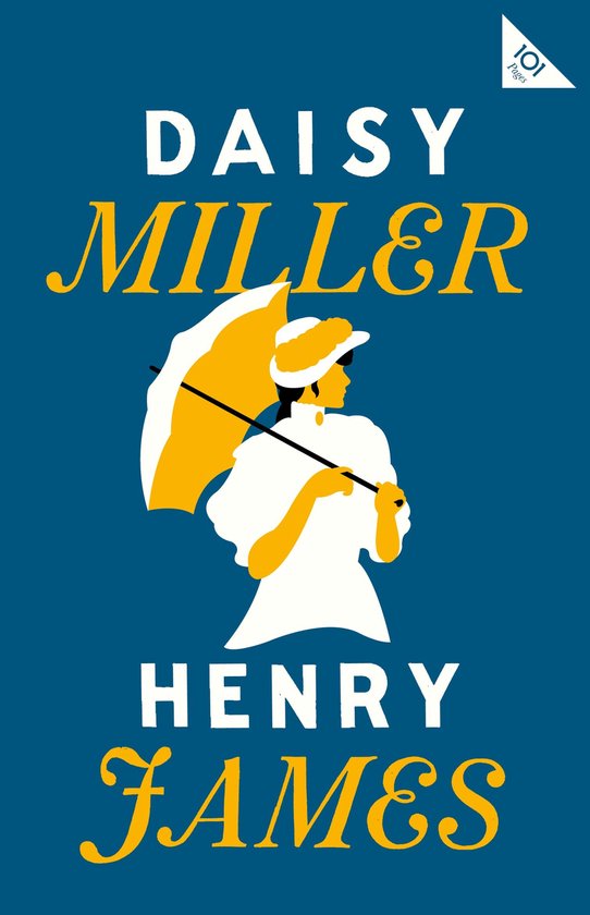 Alma Classics 101 Pages- Daisy Miller