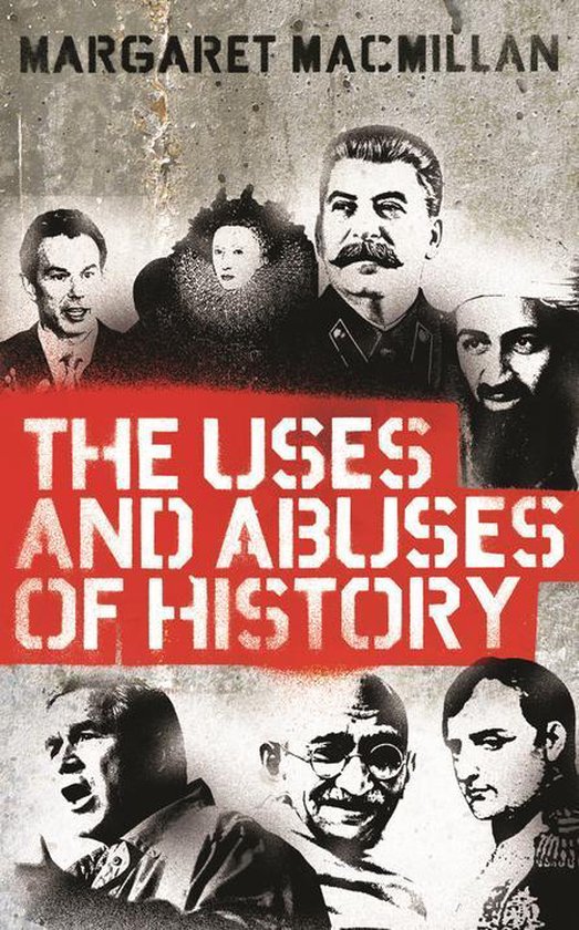 The Uses and Abuses of History