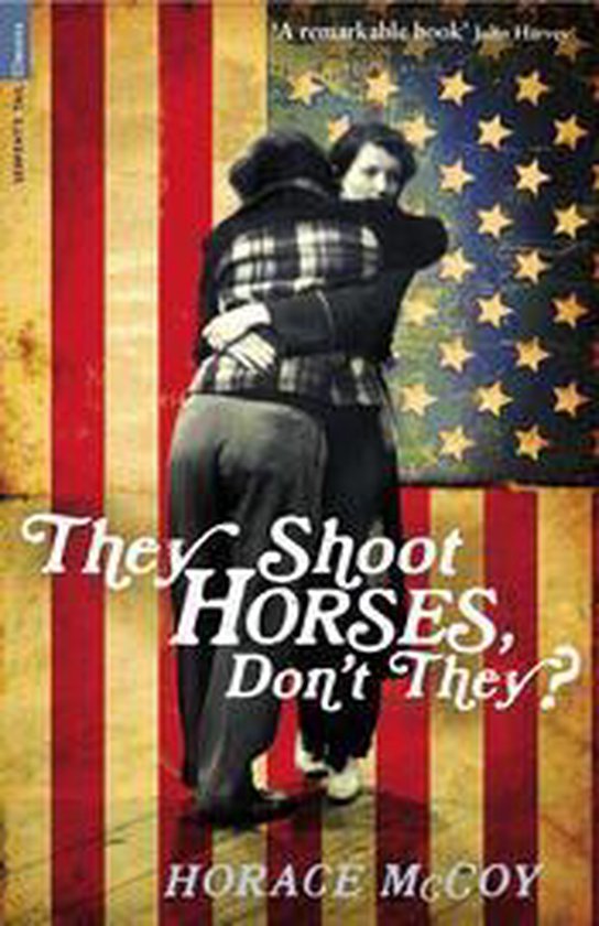 They Shoot Horses, Don'T They?