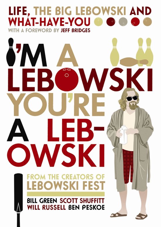 I'm A Lebowski, You're A Lebowski