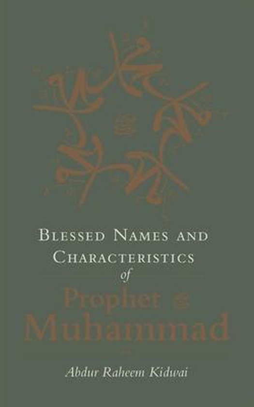 Blessed Names and Characteristics of the Prophet Muhammad