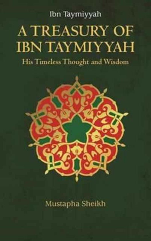 A Treasury of Ibn Taymiyyah