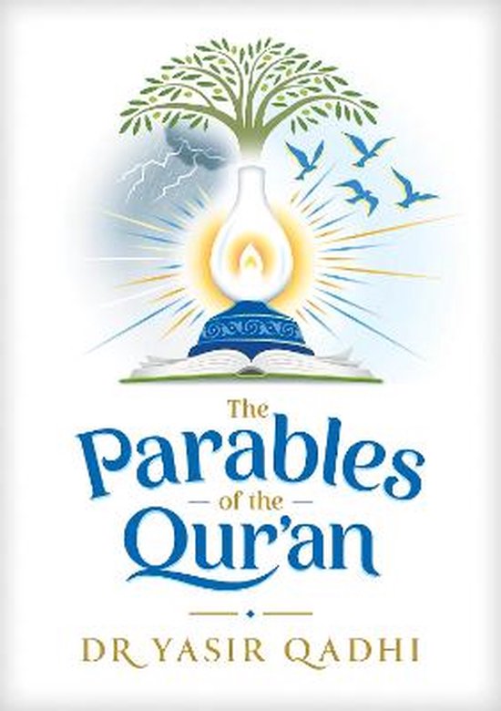 The Parables of the Qur'an