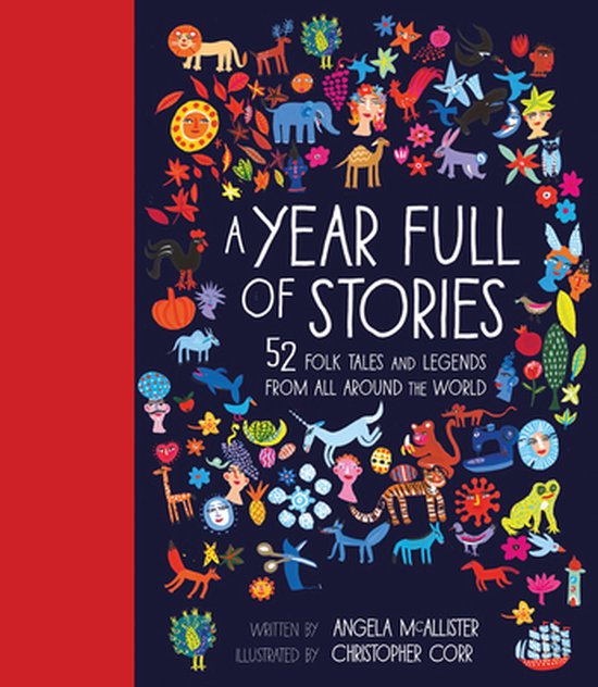 A Year Full of Stories: 52 Classic Stories from All Around the World