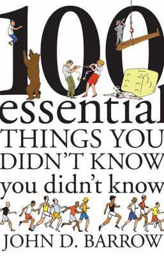 100 Essential Things You Didn'T Know You Didn'T Know