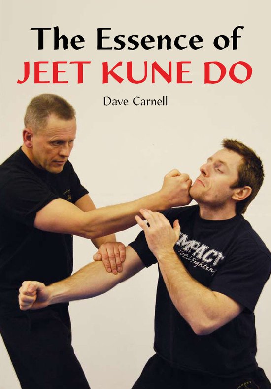 Essence Of Jeet Kune Do