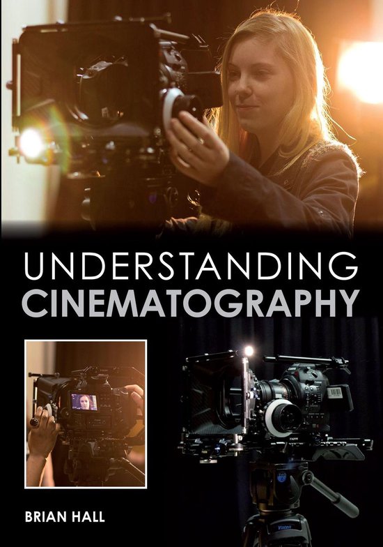 Understanding Cinematography