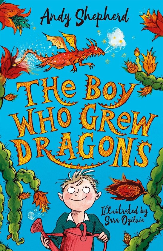 Boy Who Grew Dragons