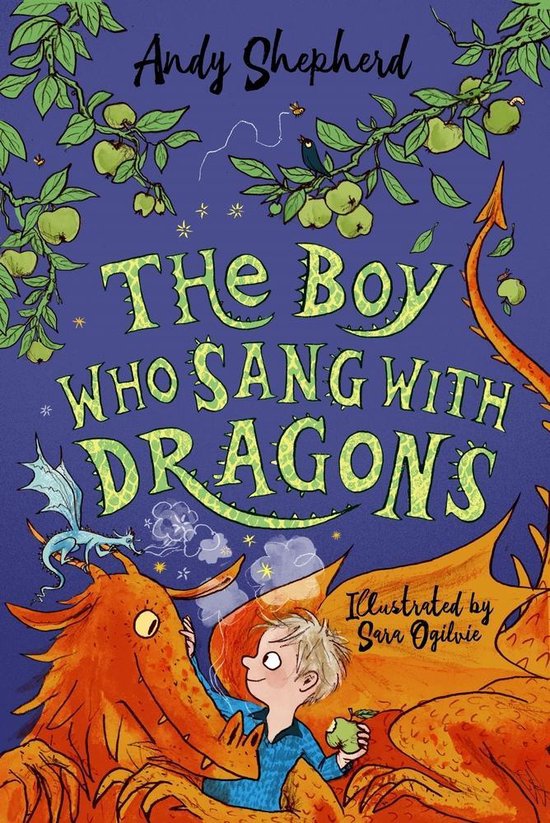 The Boy Who Grew Dragons - The Boy Who Sang with Dragons (The Boy Who Grew Dragons 5)