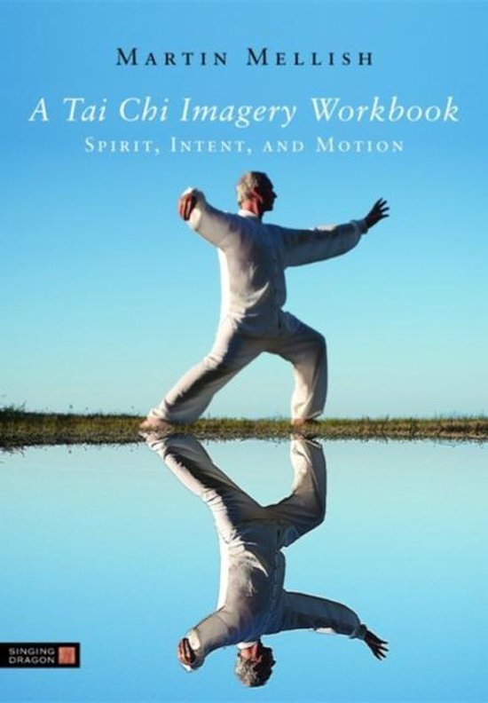 Tai Chi Imagery Workbook