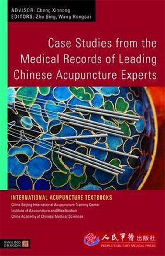 Case Studies From The Medical Records Of Leading Chinese Acu