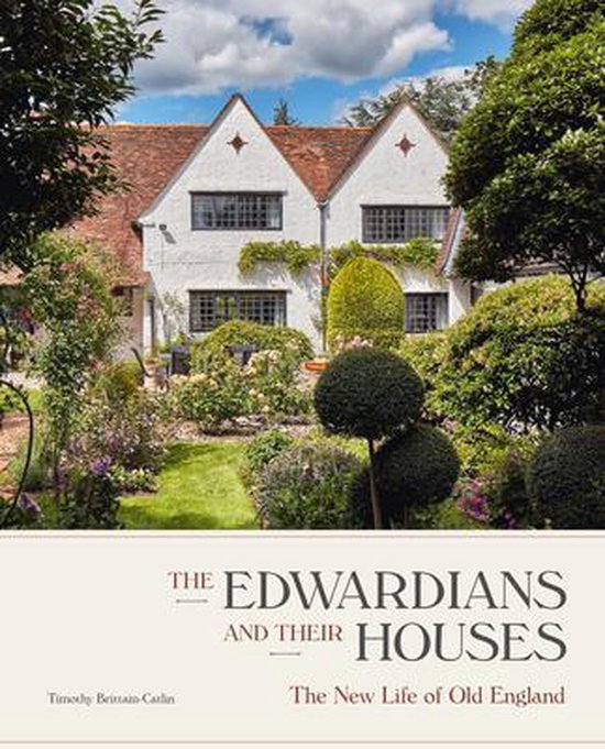 The Edwardians and their Houses