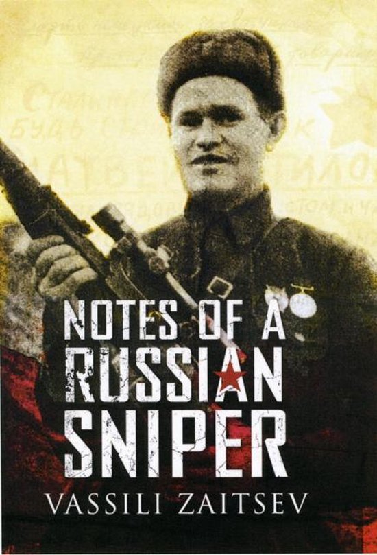 Notes Of A Russian Sniper