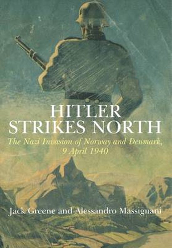 Hitler Strikes North