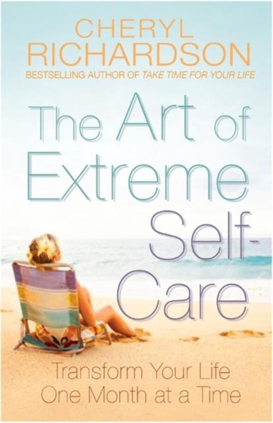 The Art of Extreme Self-Care