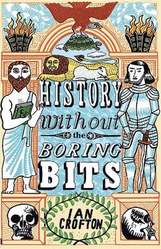 History Without The Boring Bits