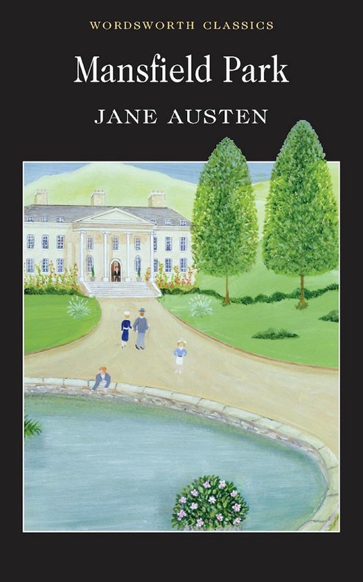 Wordsworth Classics - Mansfield Park