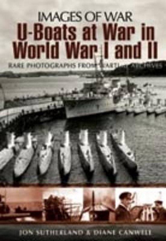 U-boats at War in World War One & Two