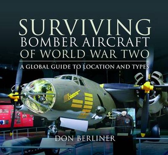 Surviving Bomber Aircraft of World War Two