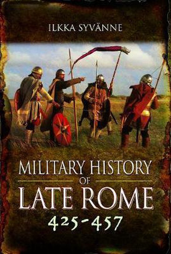 Military History of Late Rome 425-457