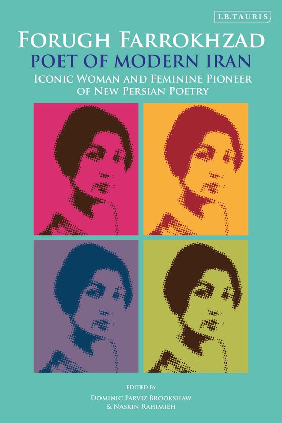 Forugh Farrokhzad, Poet Of Modern Iran