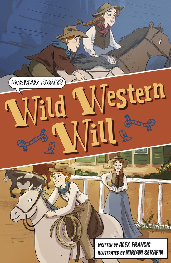 Maverick Graphic Reluctant Readers- Wild Western Will