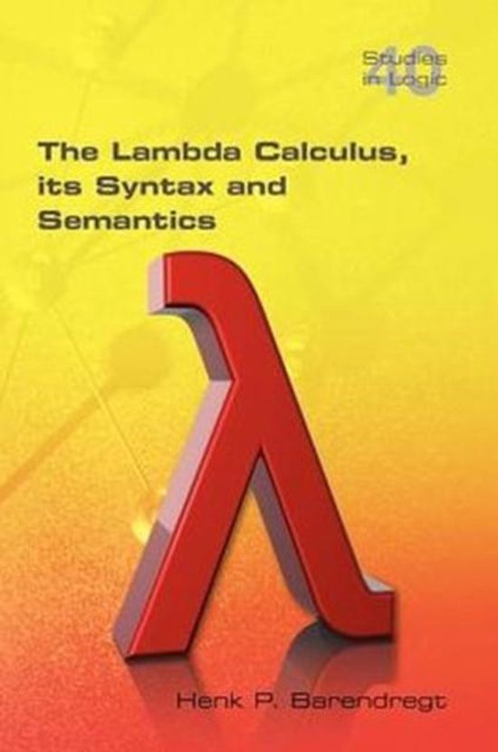 Lambda Calculus. Its Syntax & Semantics