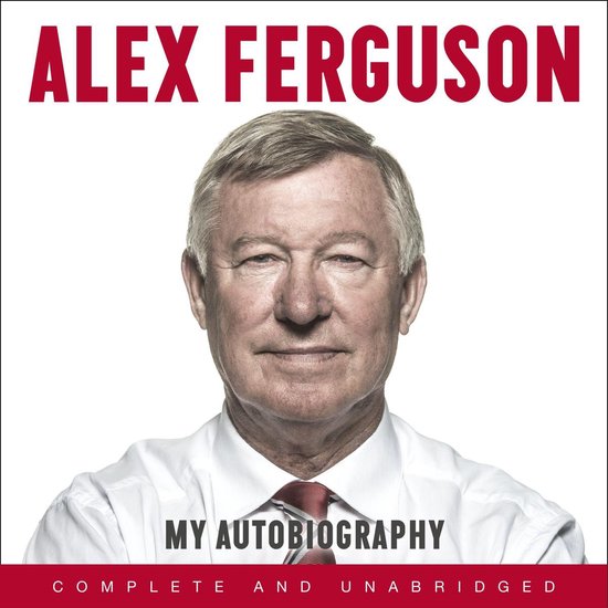 ALEX FERGUSON My Autobiography