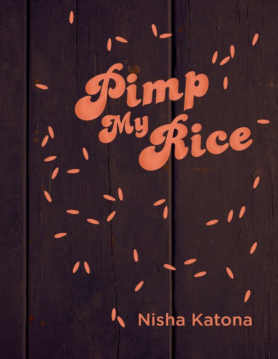 Pimp My Rice