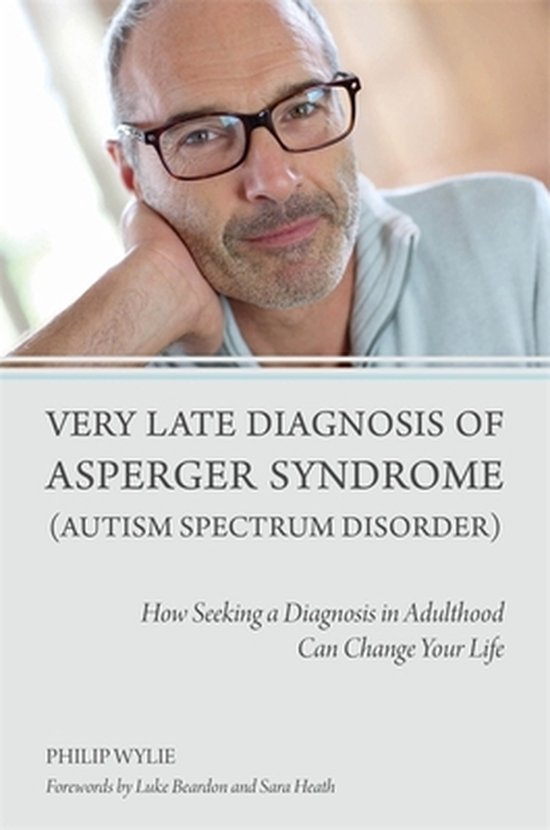 Very Late Diagnosis Of Asperger Syndrome