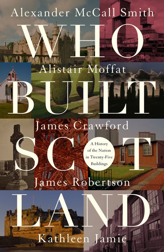 Who Built Scotland