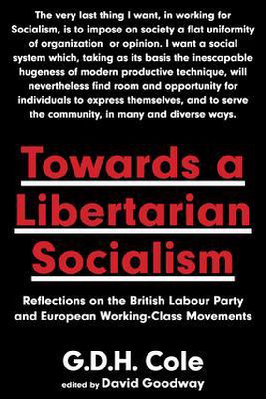 Towards A Libertarian Socialism