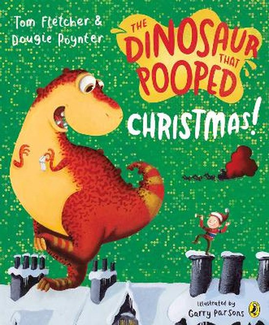 Dinosaur That Pooped Christmas