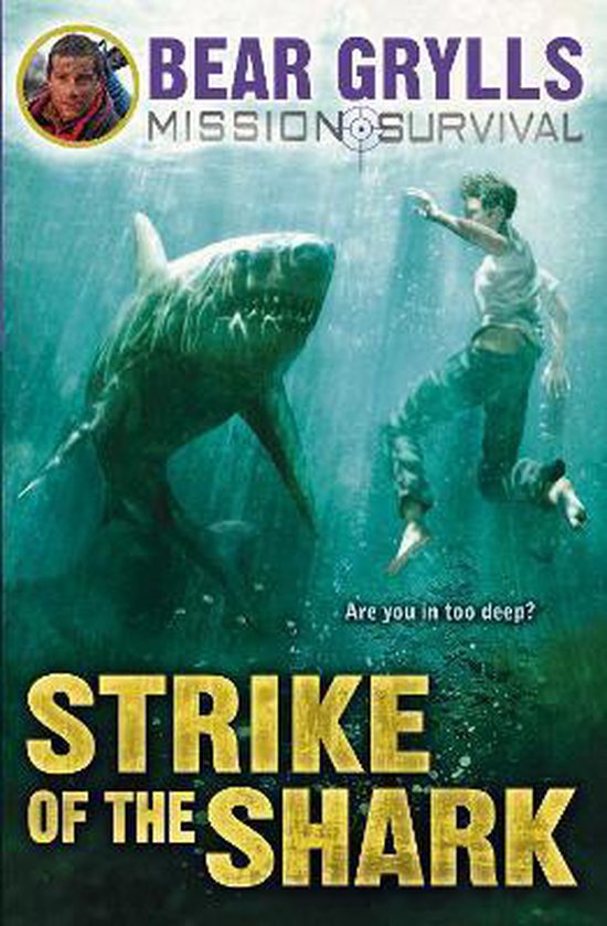 Mission Survival Strike Of The Shark